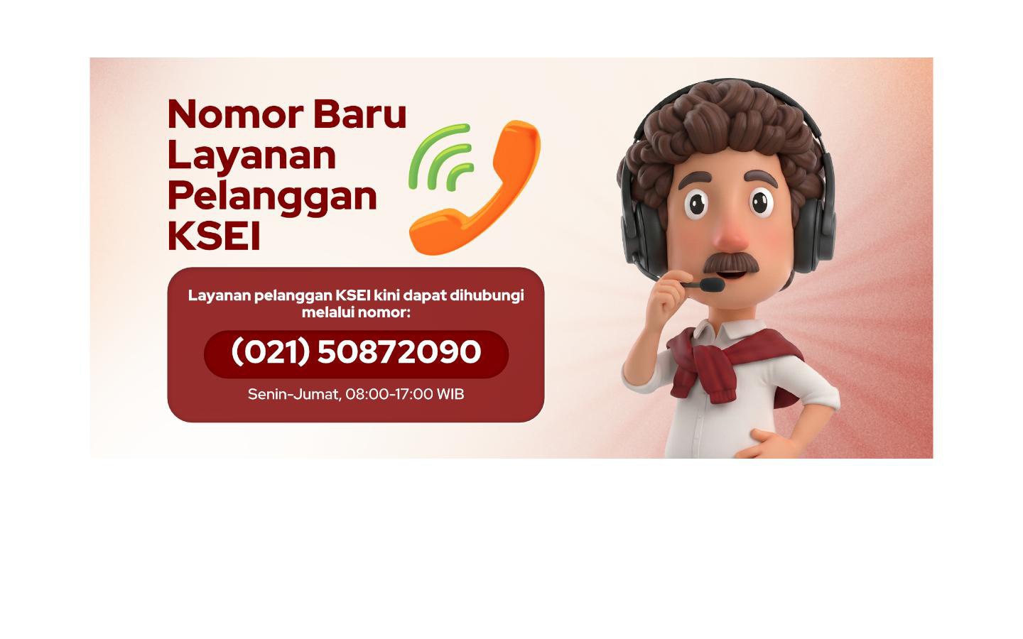 Perubahan Contact Center KSEI